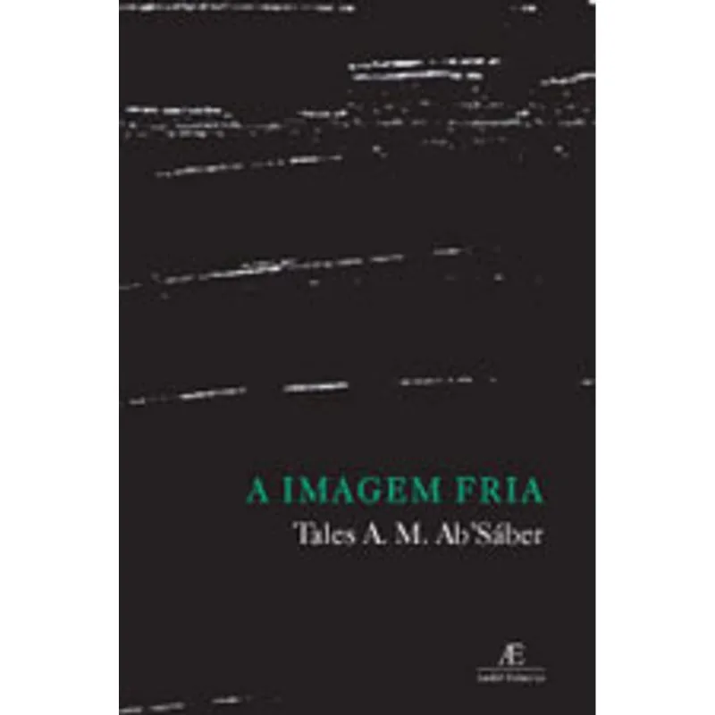 A IMAGEM FRIA