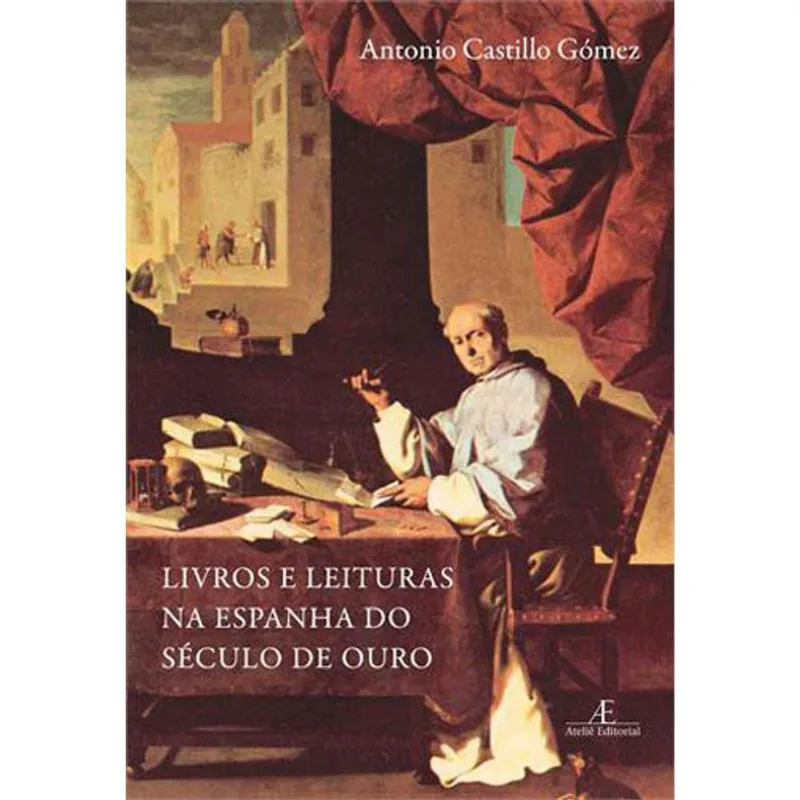 LIVROS E LEITURAS NA ESPANHA DO SÉCULO DE OURO