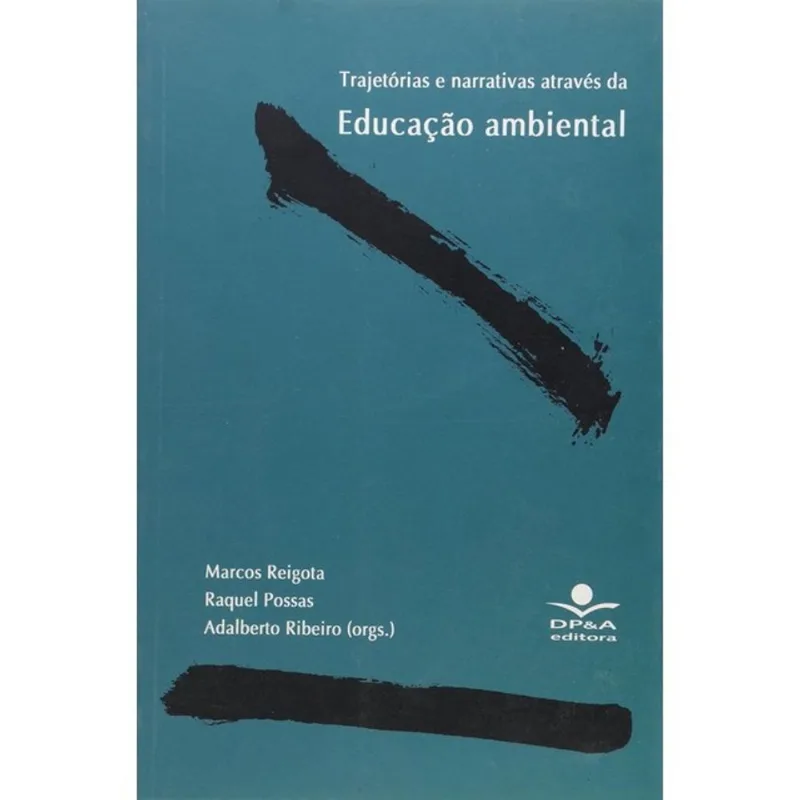 TRAJETORIAS E NARRATIVAS ATRAVES DA ED. AMBIENTAL