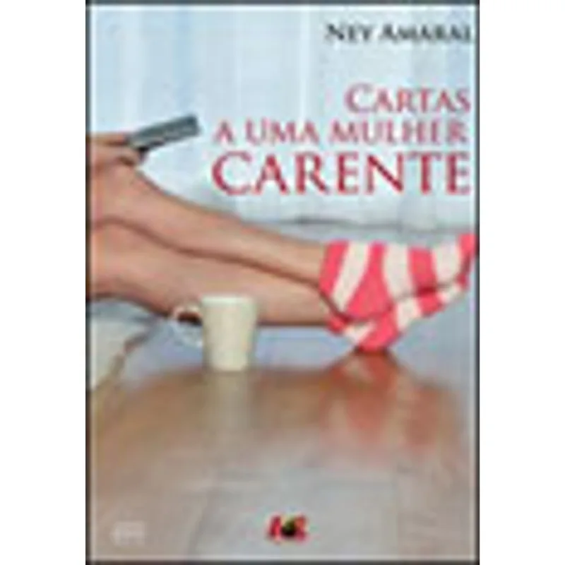 CARTAS A UMA MULHER CARENTE