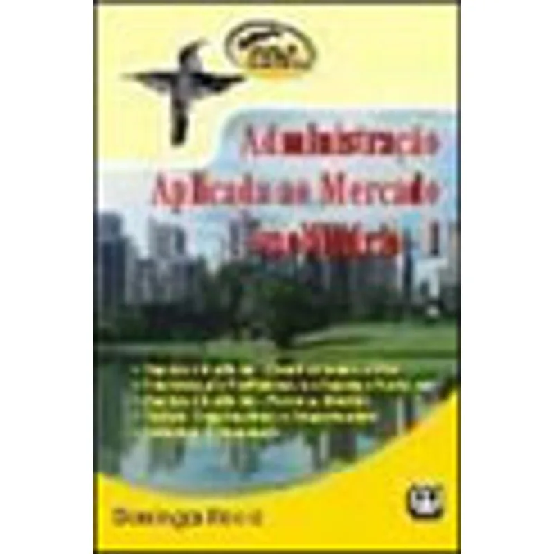 ADMINISTRAÇAO APLICADA AO MERCADO IMOBILIARIO - VOL. 1