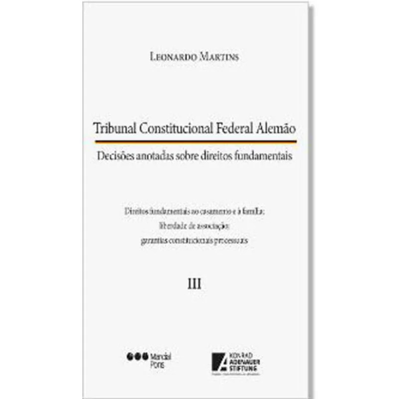 TRIBUNAL CONSTITUCIONAL FEDERAL ALEMÃO - 2019 - VOL. 3