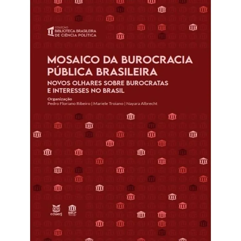 MOSAICO DA BUROCRACIA PÚBLICA BRASILEIRA