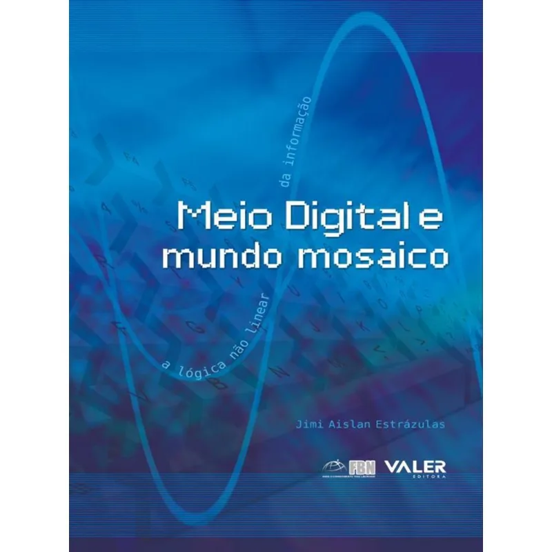 MEIO DIGITAL E MUNDO MOSAICO