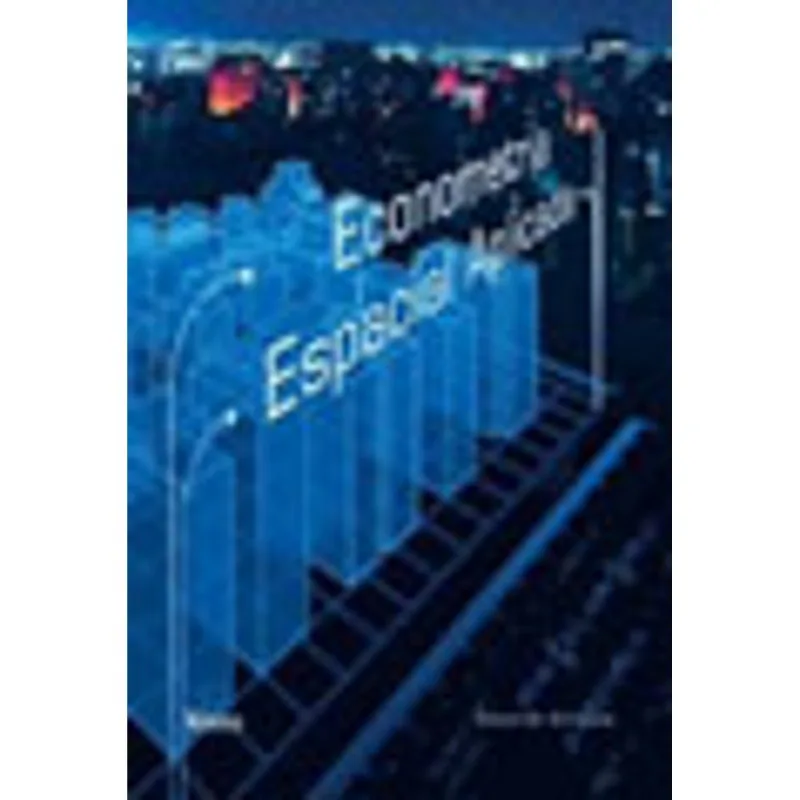 ECONOMETRIA ESPACIAL APLICADA