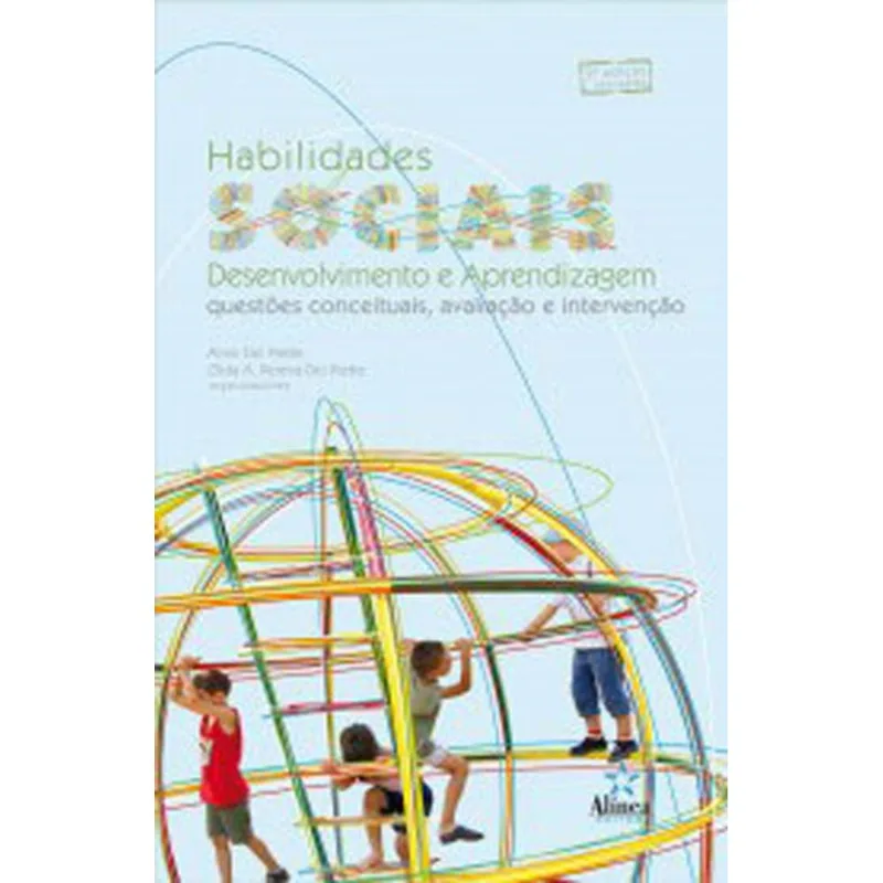 HABILIDADES SOCIAIS, DESENVOLVIMENTO E APRENDIZAGEM