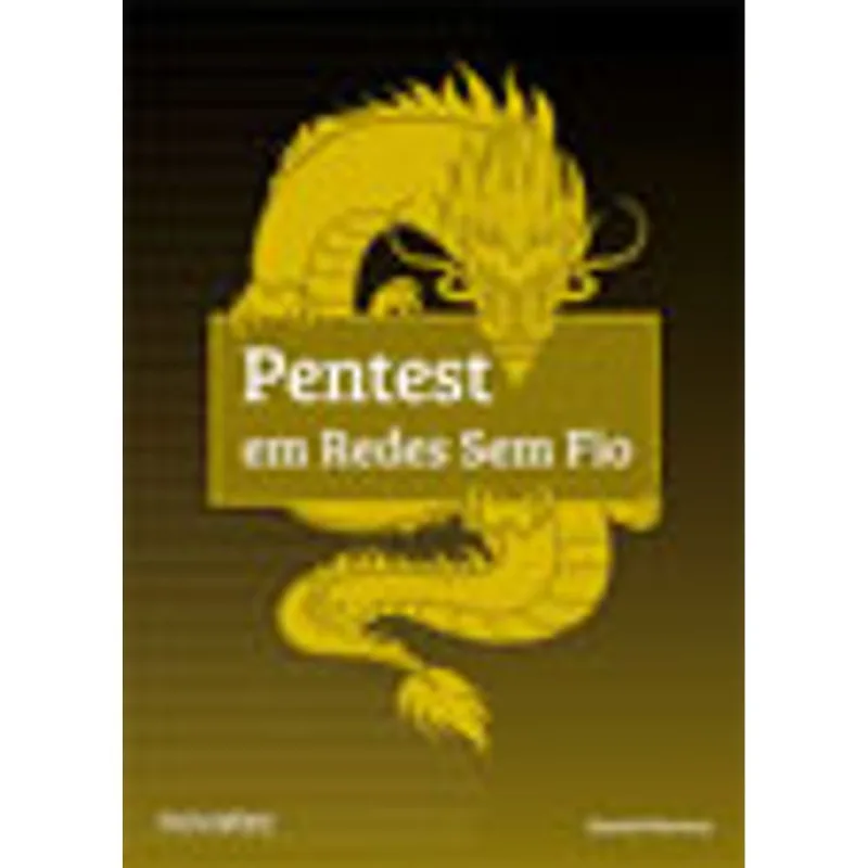 PENTEST EM REDES SEM FIO