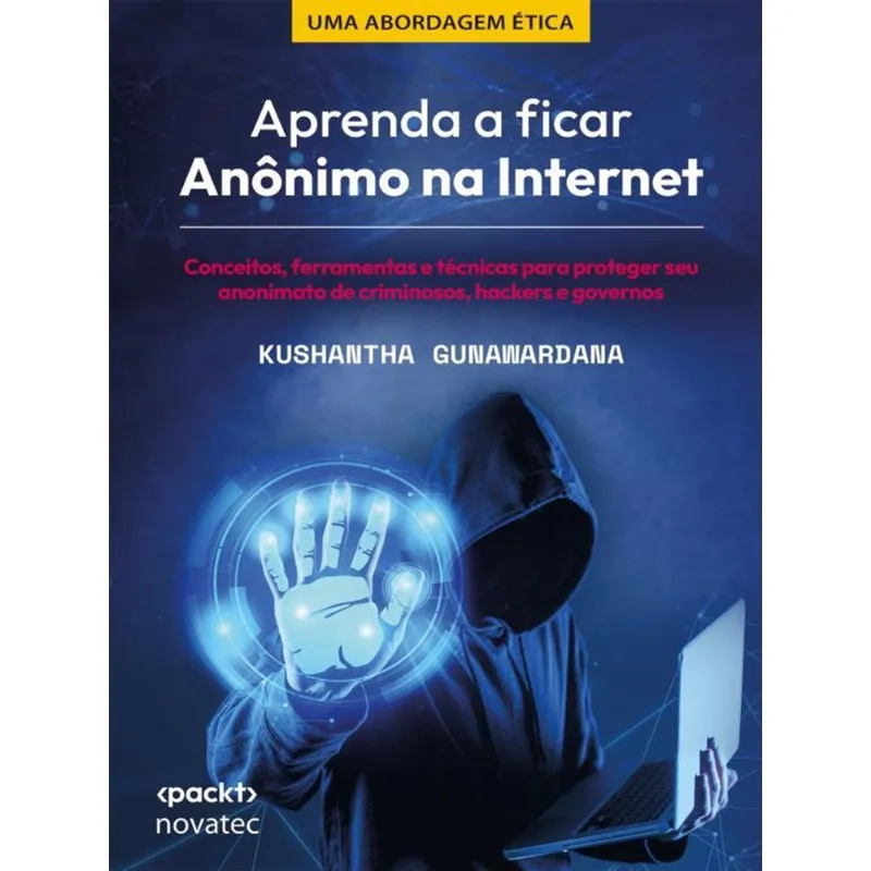 APRENDA A FICAR ANÔNIMO NA INTERNET