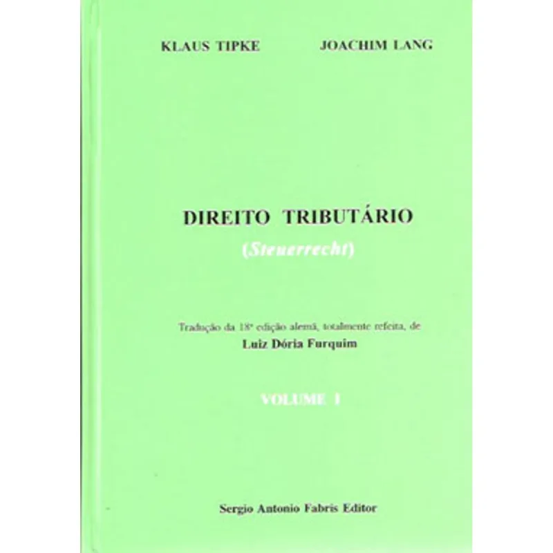 DIREITO TRIBUTARIO - STEUERRECHT - VOL. 1