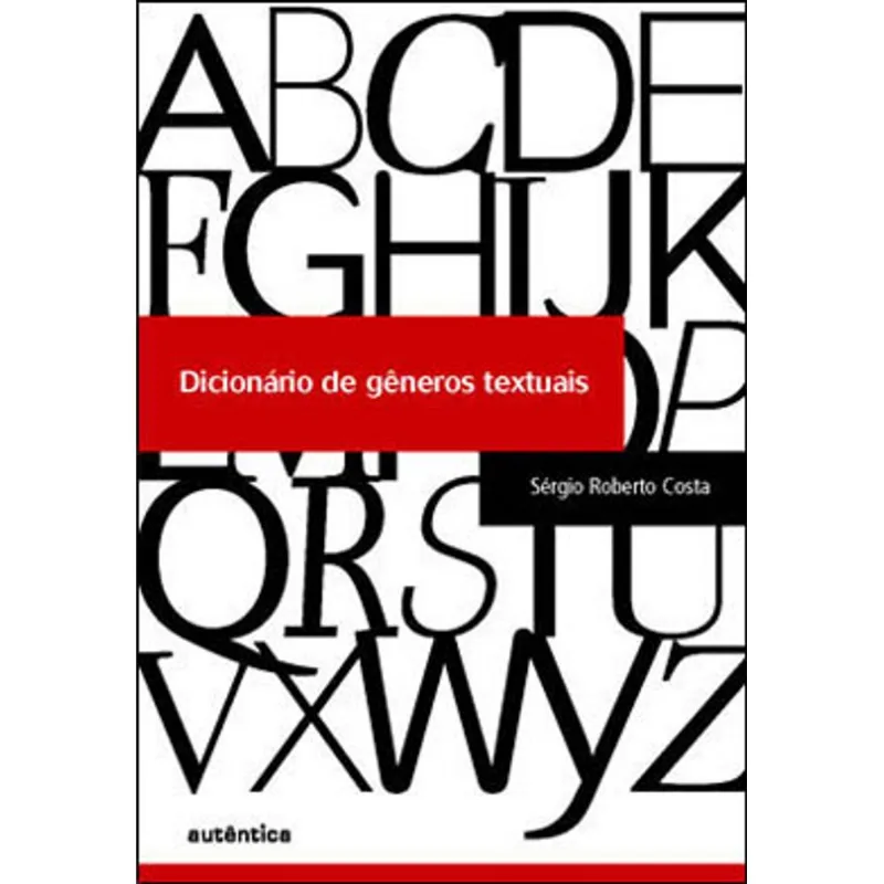 DICIONÁRIO DE GÊNEROS TEXTUAIS