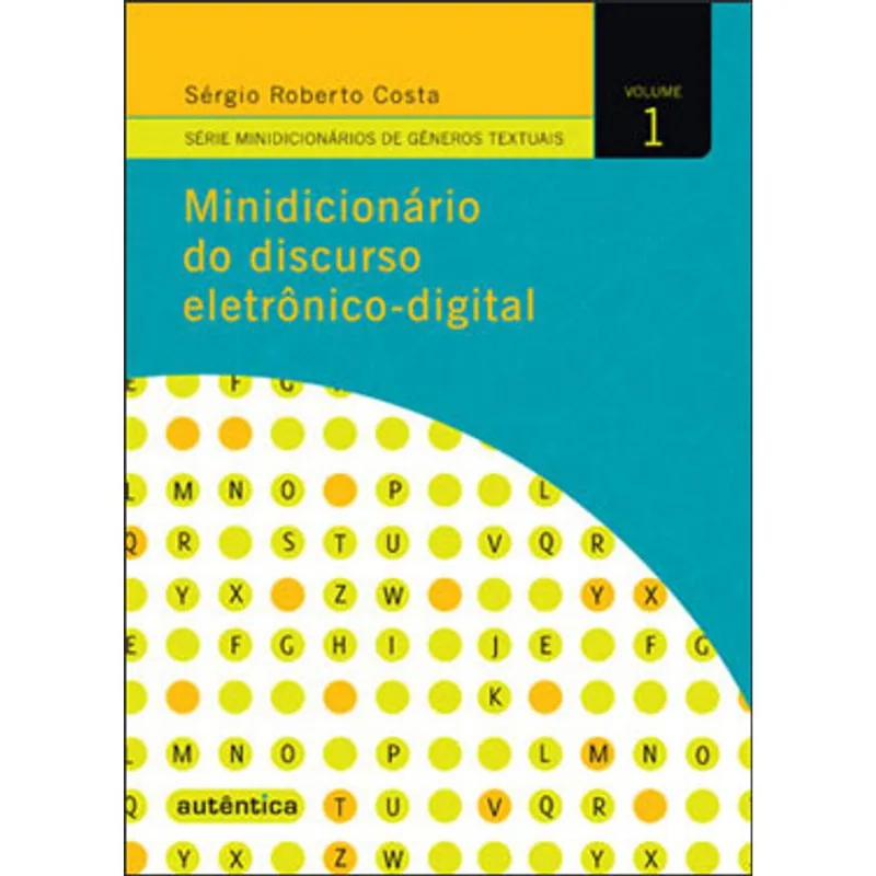 MINIDICIONÁRIO DO DISCURSO ELETRÔNICO-DIGITAL