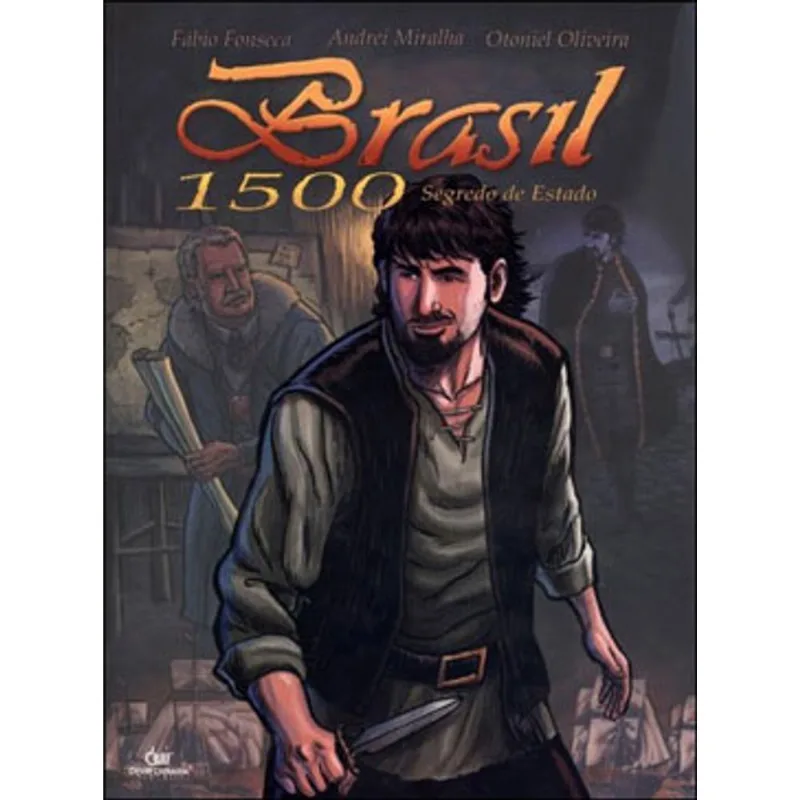 BRASIL 1500 - SEGREDO DE ESTADO