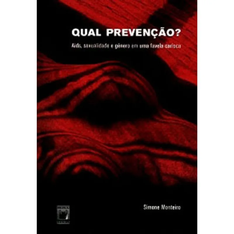 QUAL PREVENÇÃO?