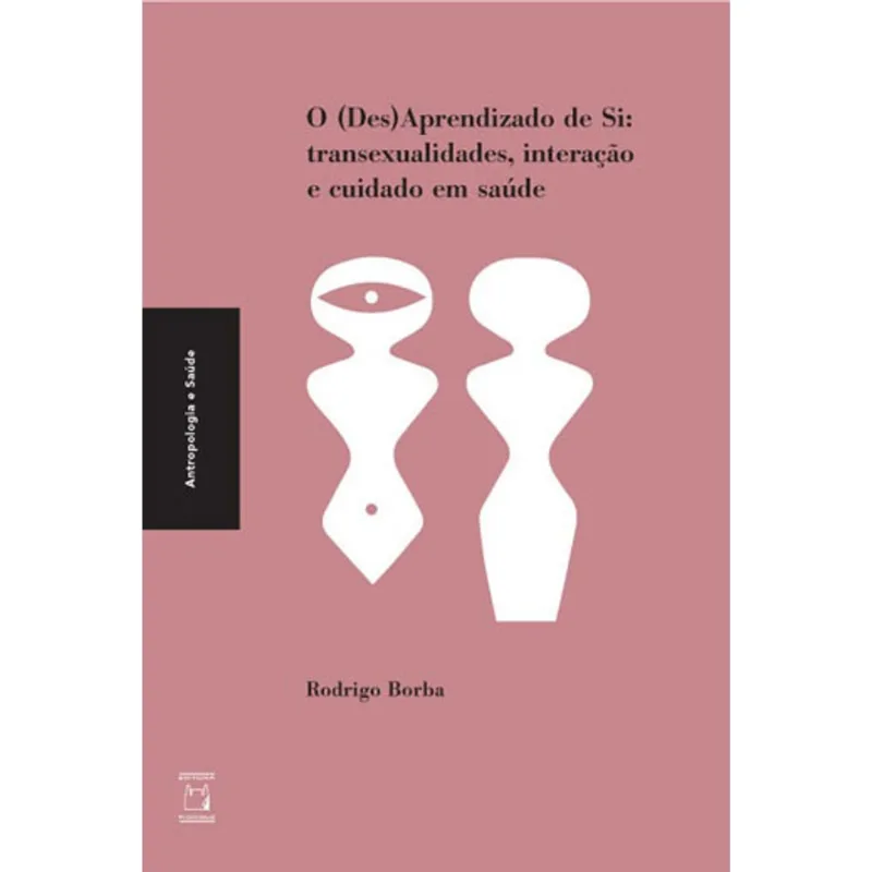 O (DES) APRENDIZADO DE SI