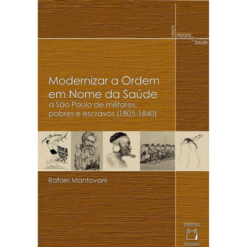 MODERNIZAR A ORDEM EM NOME DA SAÚDE