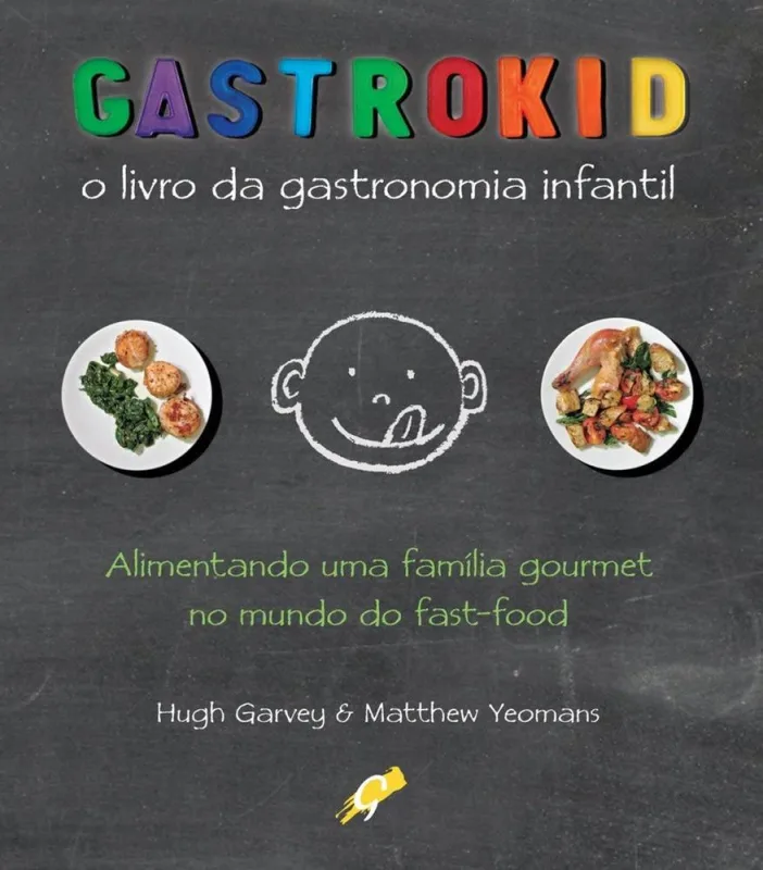 Gastrokid O Livro Da Gastronomia Infantil - LC - Livros