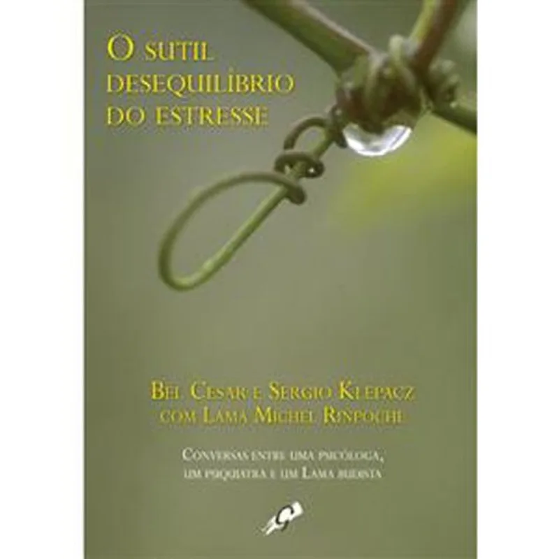 Livro O Sútil Desequilíbrio Do Estresse Global (MP)