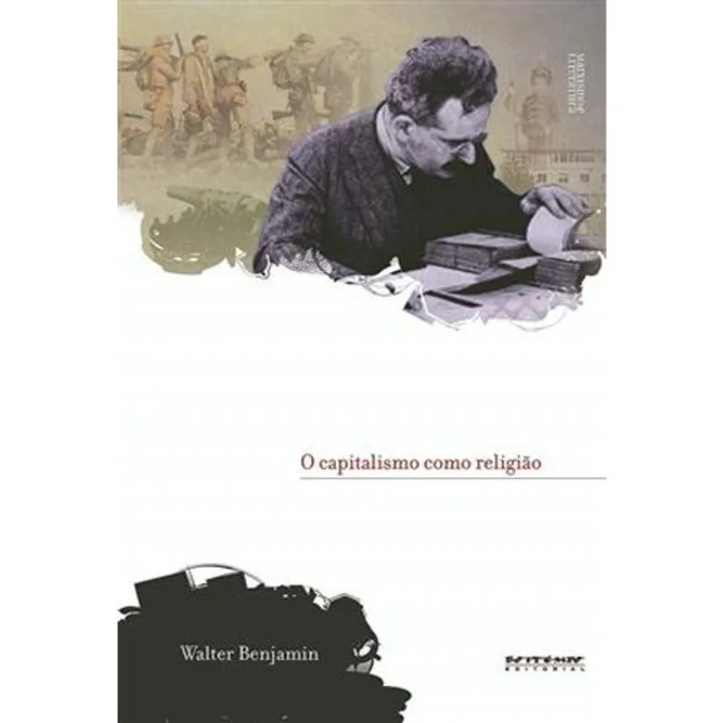 Livro O Capitalismo Como Religião Boitempo Editorial (MP)