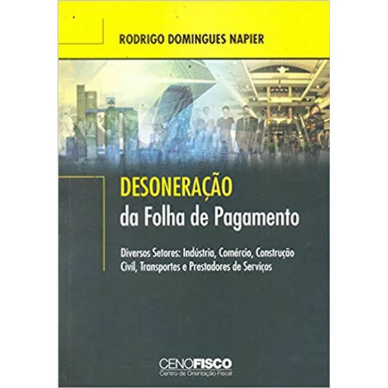 DESONERAÇAO NA FOLHA DE PAGAMENTO