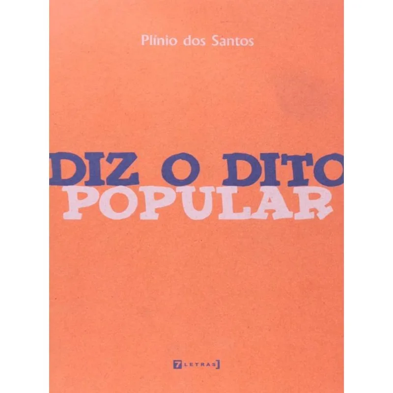 DIZ O DITO POPULAR