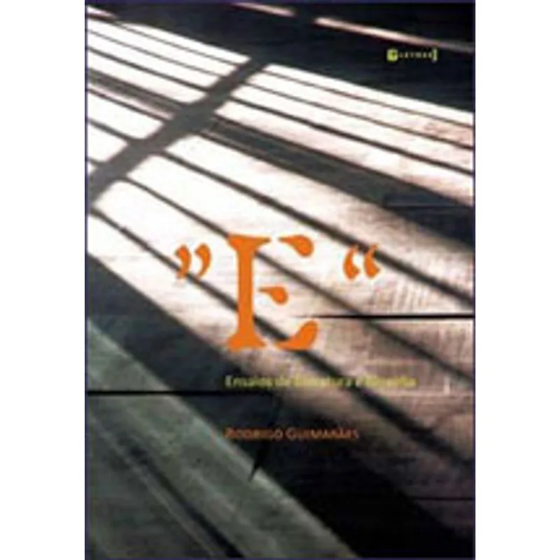 E - ENSAIOS DE LITERATURA E FILOSOFIA