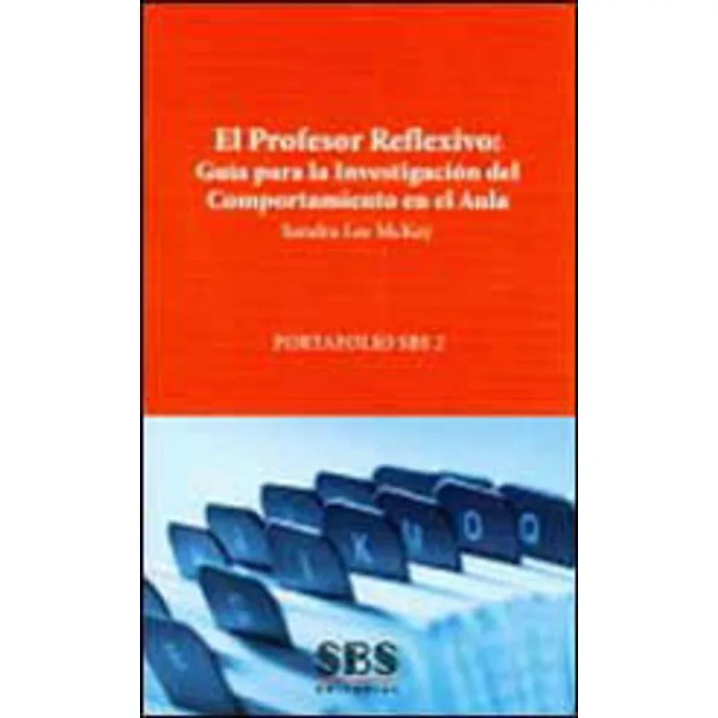 EL PROFESOR REFLEXIVO - PORTAFOLIO SBS 2