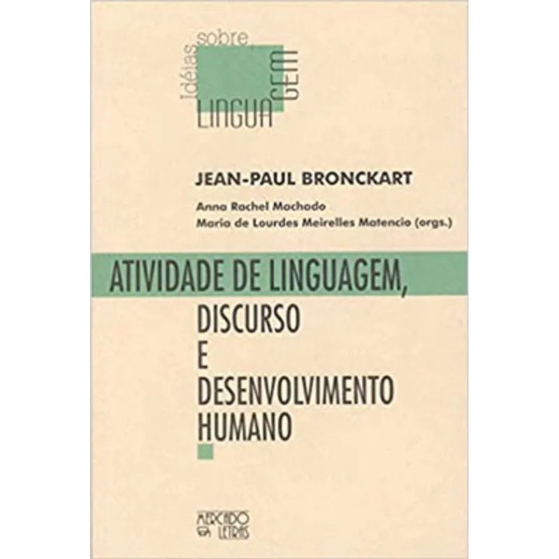 ATIVIDADE DE LINGUAGEM, DISCURSO E DESENVOLVIMENTO HUMANO