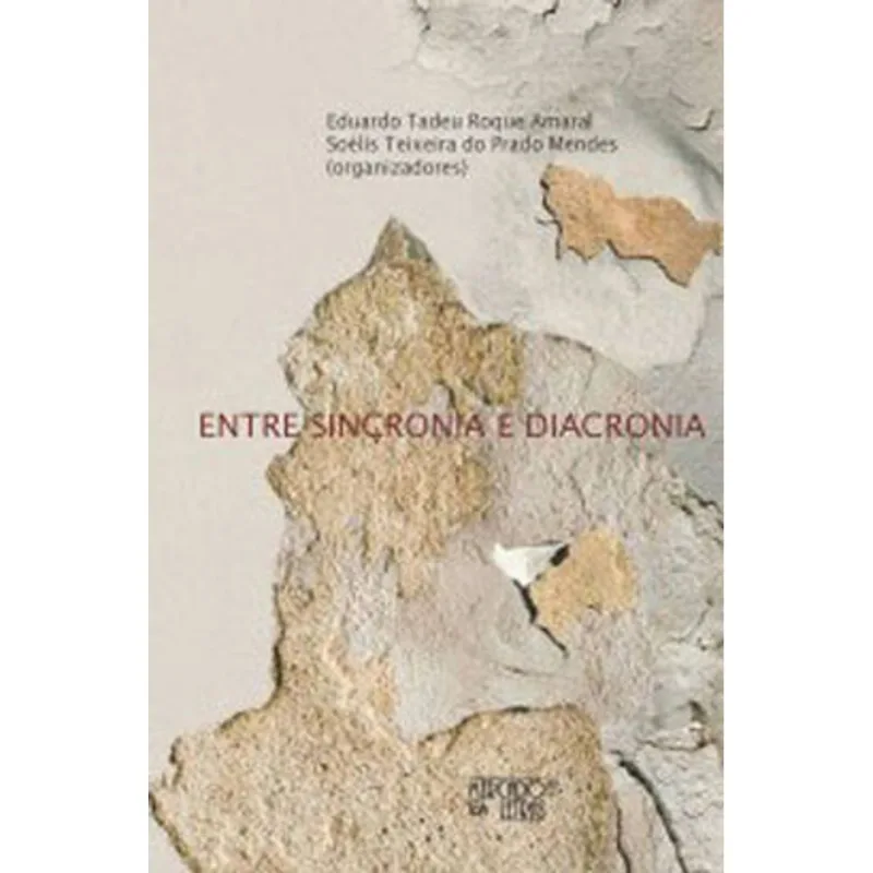 ENTRE SINCRONIA E DIACRONIA