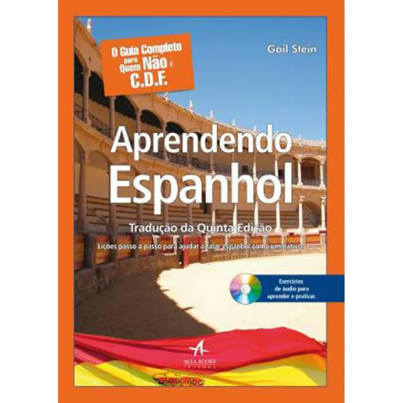 O GUIA COMPLETO PARA QUEM NÃO É C.D.F - APRENDENDO ESPANHOL