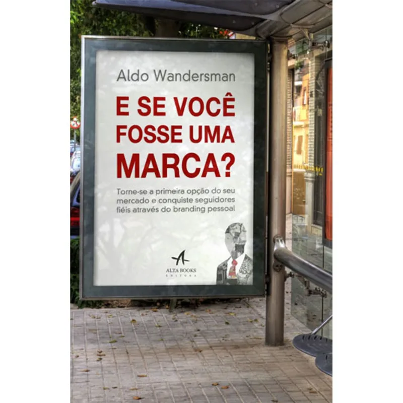 E SE VOCÊ FOSSE UMA MARCA?