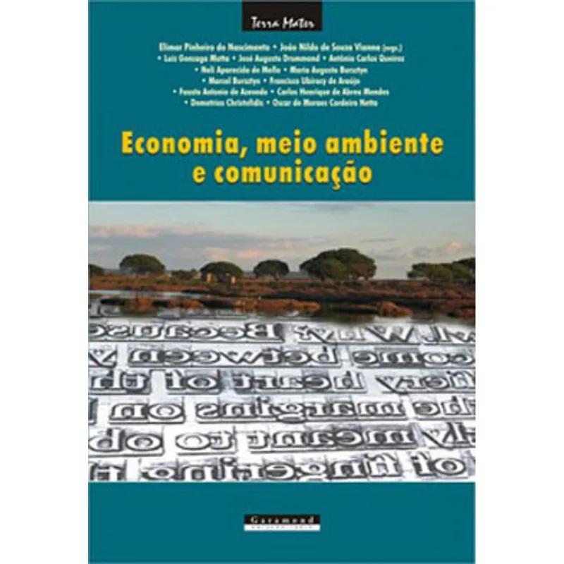 ECONOMIA, MEIO AMBIENTE E COMUNICAÇÃO
