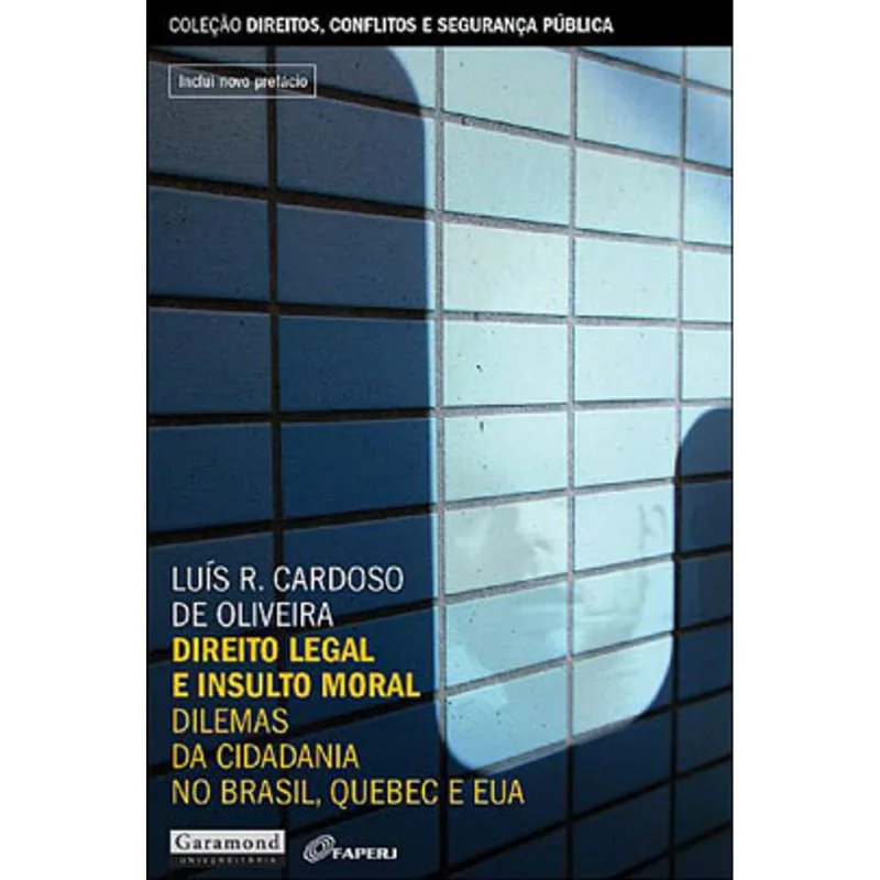 DIREITO LEGAL E INSULTO MORAL
