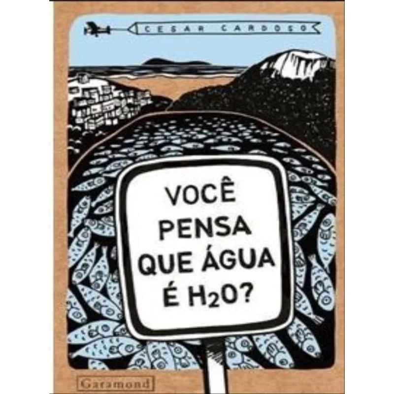 VOCE PENSA QUE AGUA E H2O?