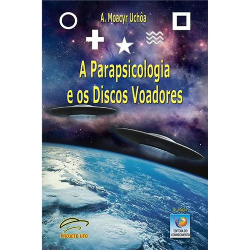 A PARAPSICOLOGIA DOS DISCOS VOADORES