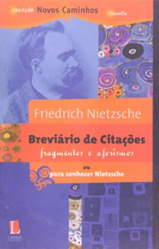 Breviario De Citacoes Fragmentos E Aforismos Friedrich Nietzche - EDITORA LANDY