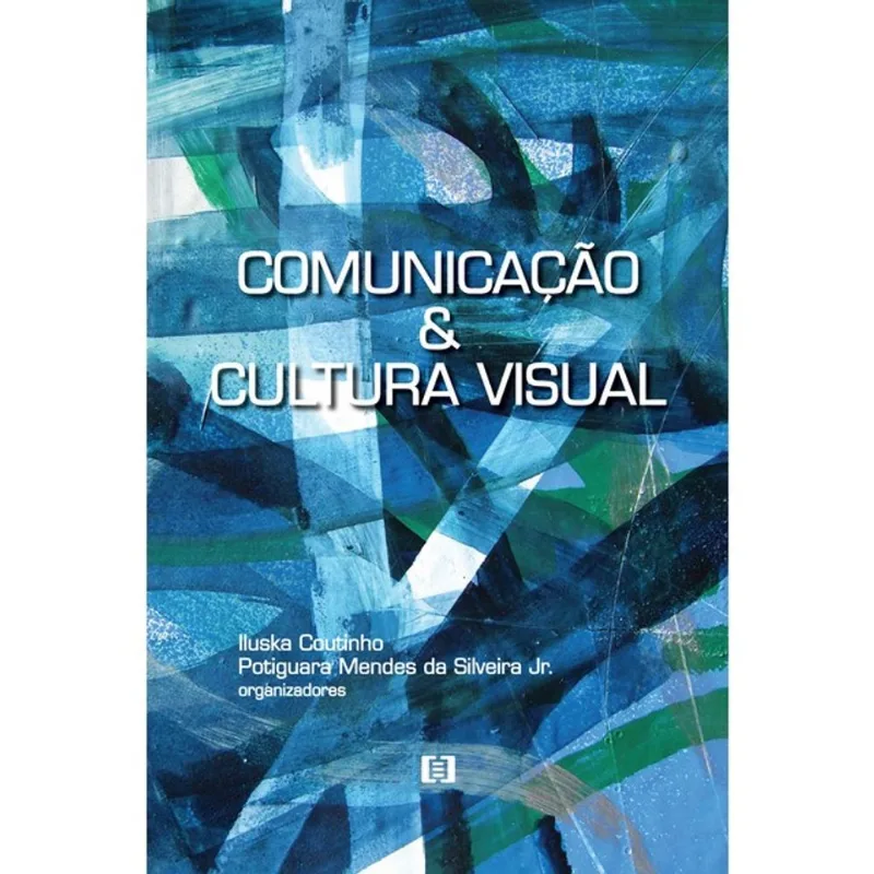 COMUNICAÇÃO E CULTURA VISUAL