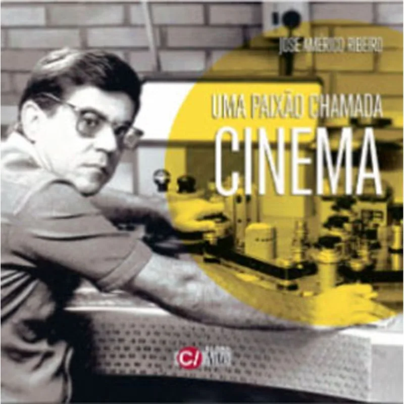 UMA PAIXÃO CHAMADA CINEMA