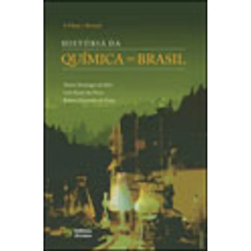 HISTORIA DA QUIMICA NO BRASIL
