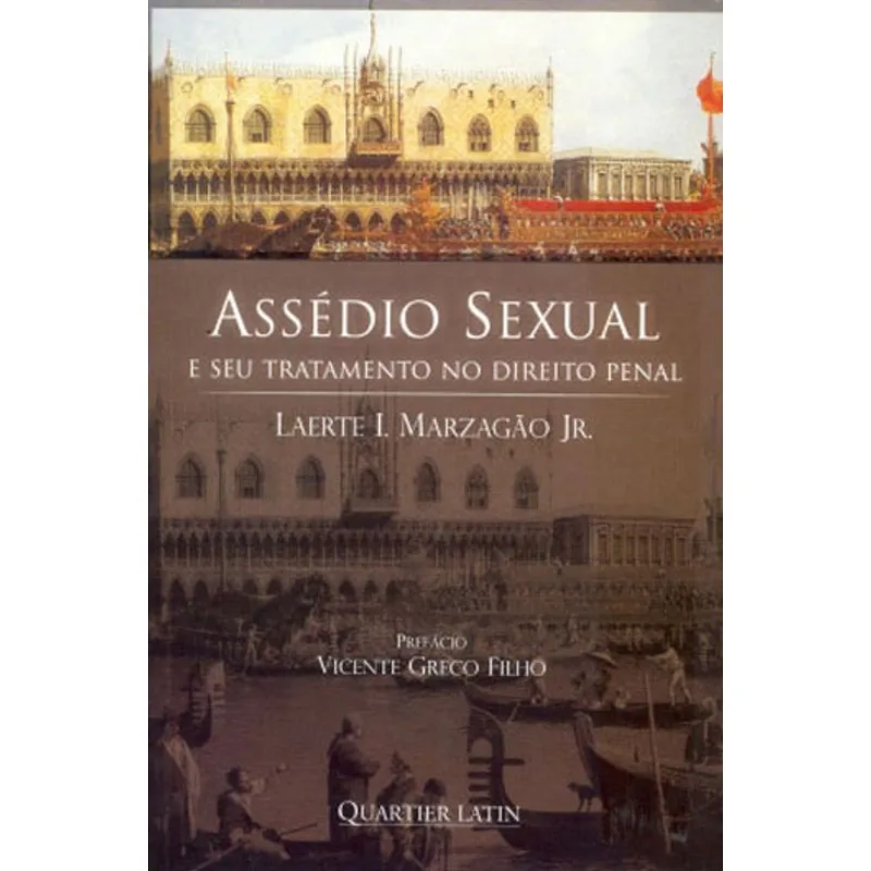 ASSEDIO SEXUAL E SEU TRATAMENTO NO DIREITO PENAL