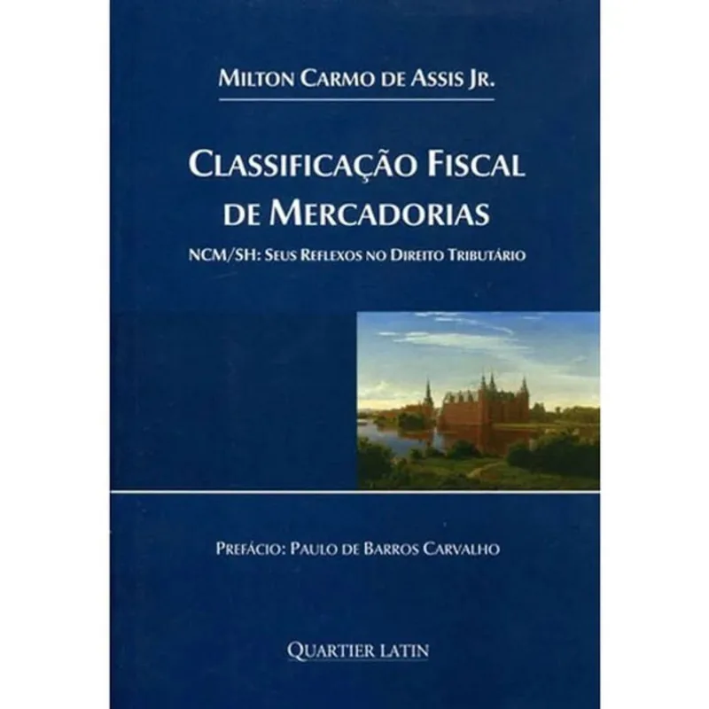 CLASSIFICAÇAO FISCAL DE MERCADORIAS