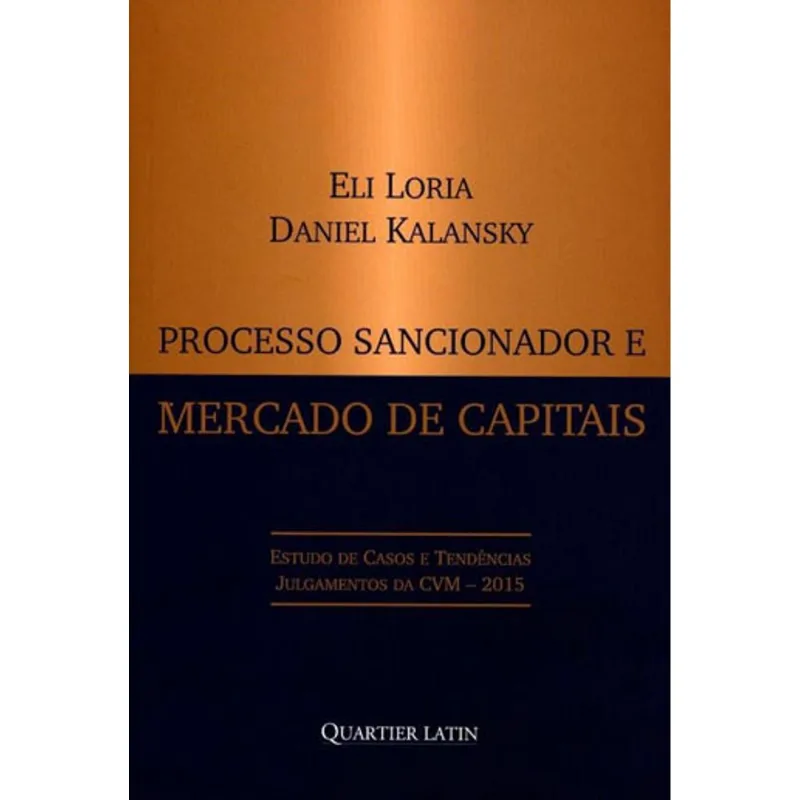 PROCESSO SANCIONADOR E MERCADO DE CAPITAIS - 2016