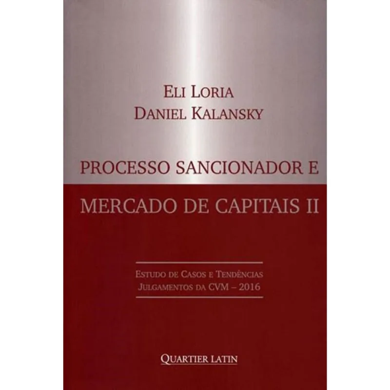 PROCESSO SANCIONADOR E MERCADO DE CAPITAIS - 2017 - VOL. 2