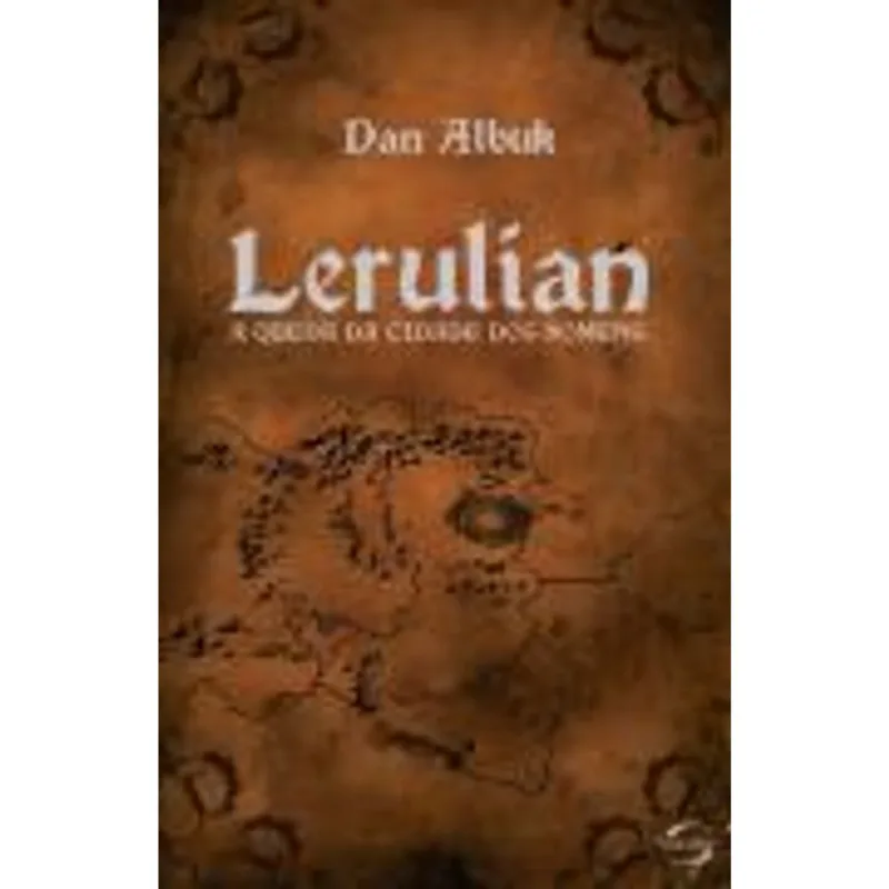 Lerulian - a Queda da Cidade dos Homens