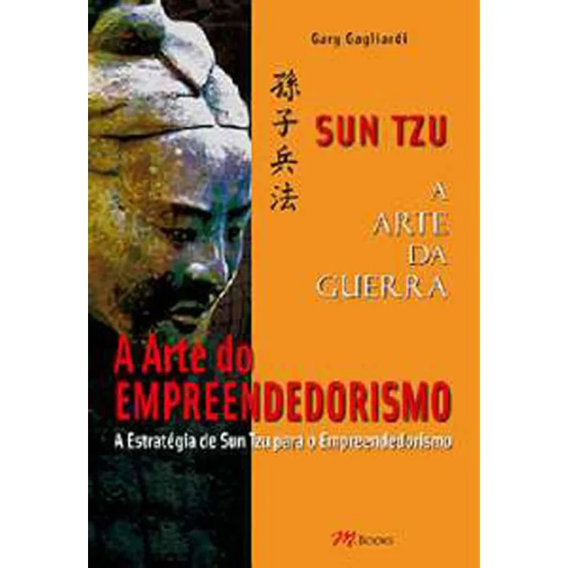 A ARTE DO EMPREENDEDORISMO - SUN TZU