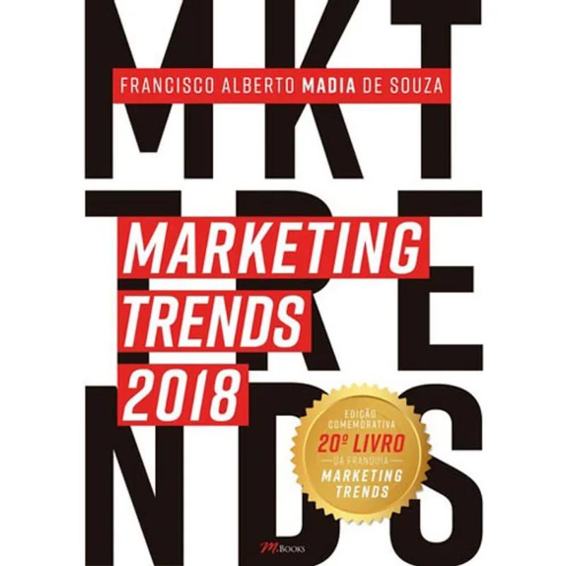 MARKETING TRENDS 2018