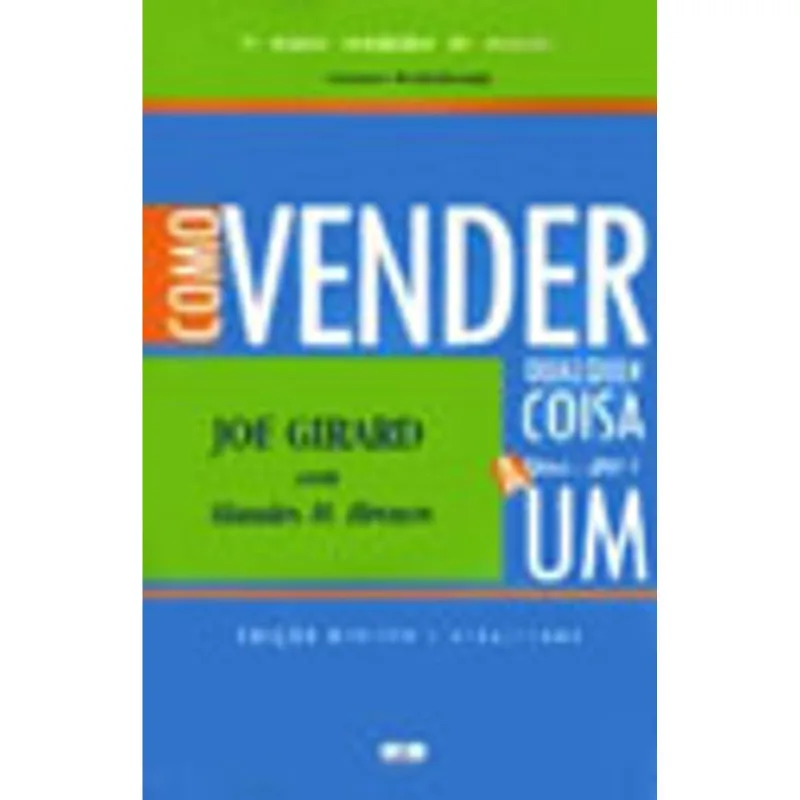 COMO VENDER QUALQUER COISA A QUALQUER UM