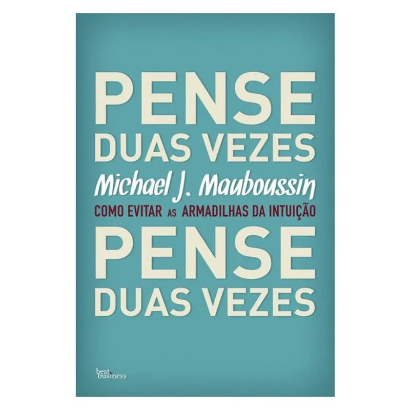 PENSE DUAS VEZES