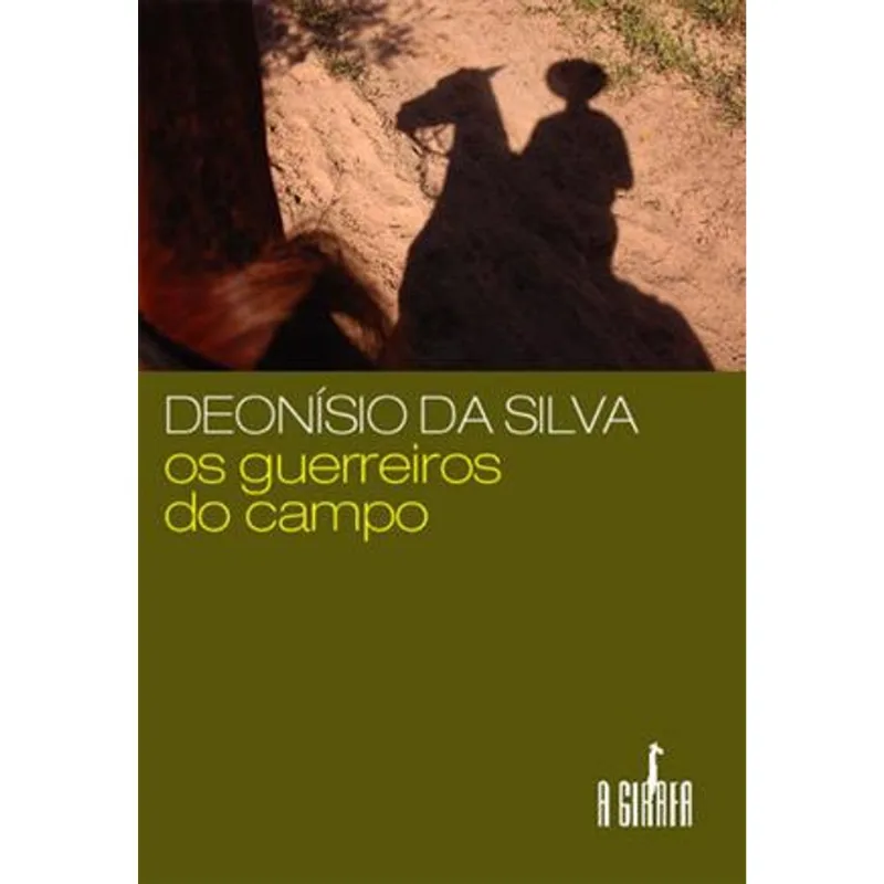 Guerreiros do Campo, os Os Guerreiros do Campo