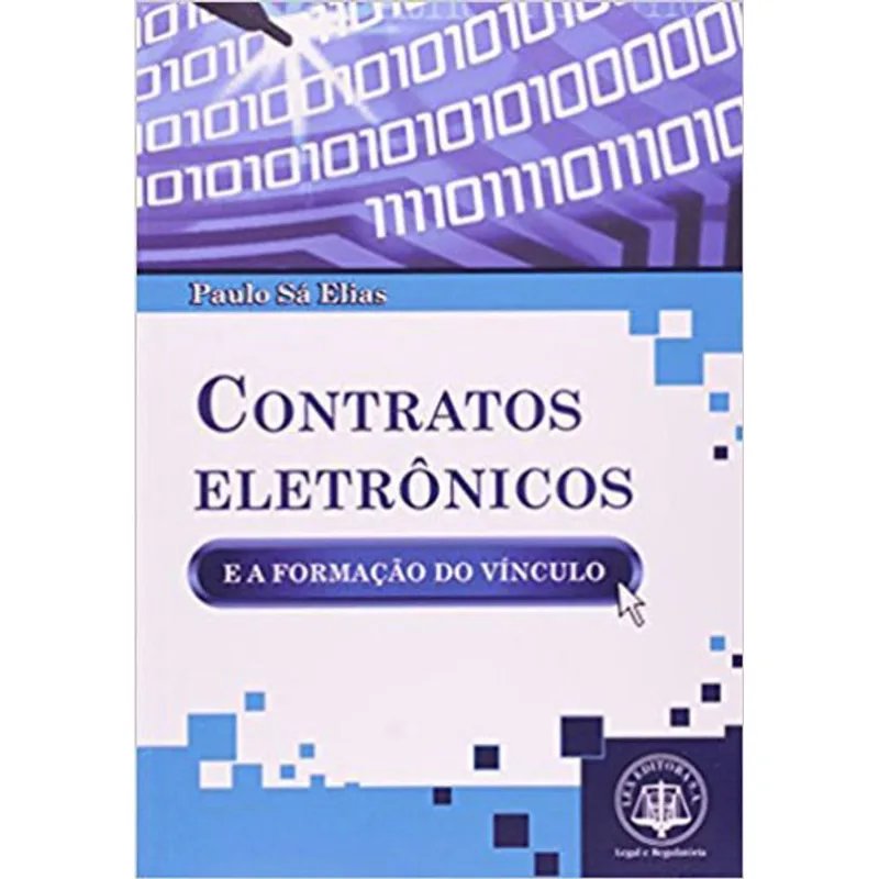 CONTRATOS ELETRONICOS E A FORMAÇAO DO VINCULO