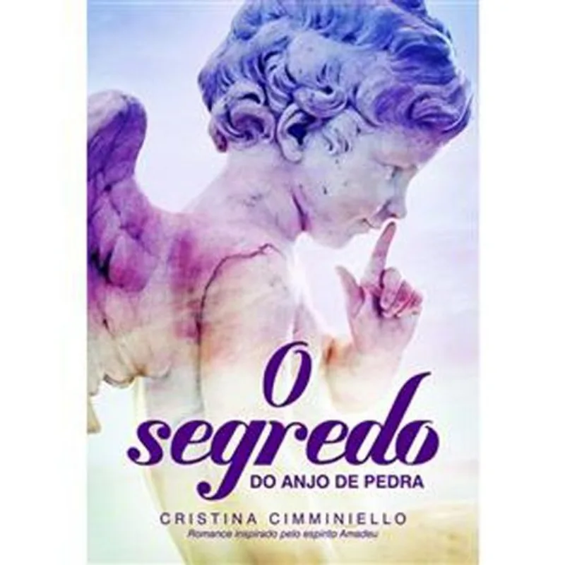 Livro O Segredo Do Anjo De Pedra Vida E Consciência (MP)